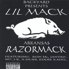 Lil Mack - Arkansas Razormack (2005) [FLAC]