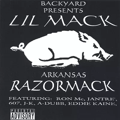 Lil Mack - Arkansas Razormack (2005) [FLAC]
