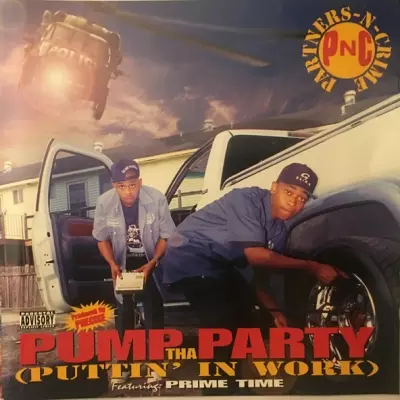 Partners-N-Crime - Pump Tha Party (Puttin' In Work) (1995) [FLAC]