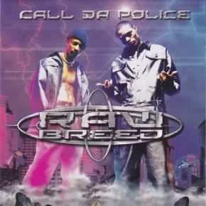 Raw Breed 2002 Call Da Police FLAC