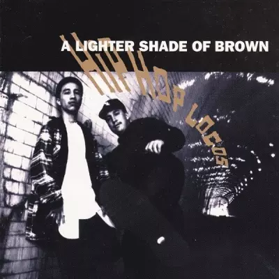 A Lighter Shade Of Brown - Hip Hop Locos (1992) [FLAC]