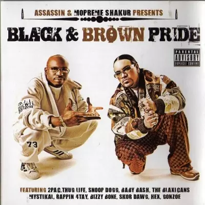 Assassin & Mopreme Shakur - Black & Brown Pride (2007) [FLAC]