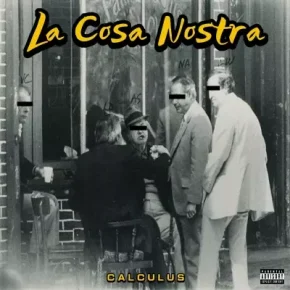 Calculus - La Cosa Nostra (2023) [FLAC]