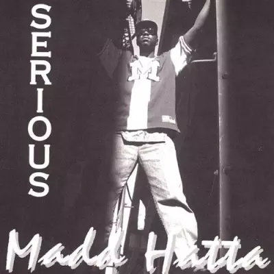 Madd Hatta 1995 Serious FLAC