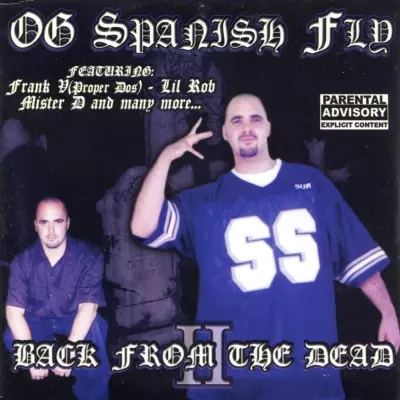 O.G. Spanish Fly - Back From The Dead II (2003) [FLAC]