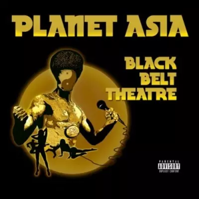 Planet Asia - Black Belt Theater (2012) [FLAC]