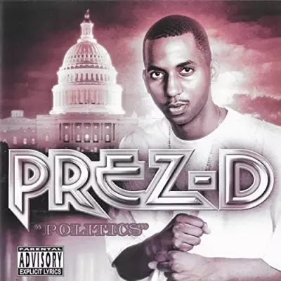 Prez D 2007 Politics FLAC