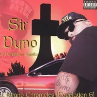 Sir Dyno 1999 Chicano Chronicles Revelation 6 FLAC