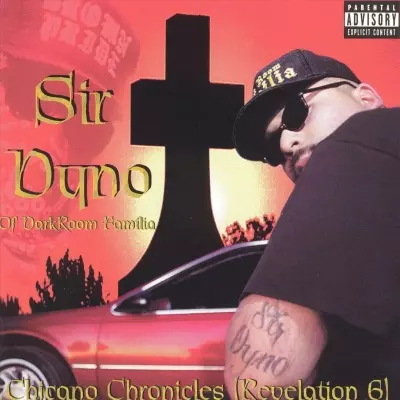 Sir Dyno - Chicano Chronicles (Revelation 6) (1999) [FLAC]