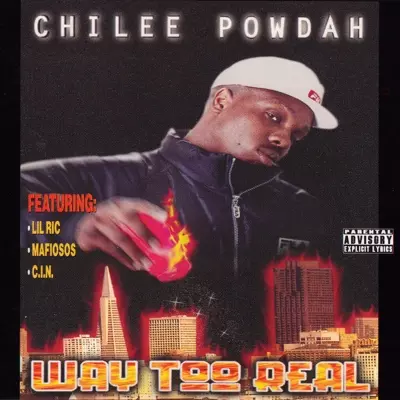 Chilee Powdah - Way Too Real (1996) [FLAC]