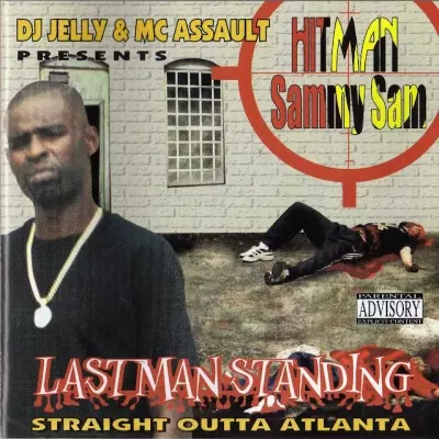 Hitman Sammy Sam 1999 Last Man Standing FLAC