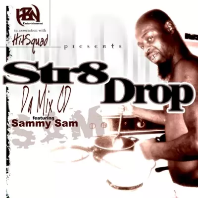 Hitman Sammy Sam 2022 STR8 DROP MIX CD WEB FLAC