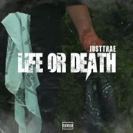 JustTrae 2023 Life or Death FLAC