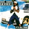 Kool Daddy Fresh - It's All True (1994) [FLAC]