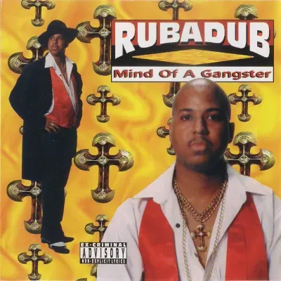 Rubadub 1996 Mind Of A Gangster FLAC Los Angeles CA
