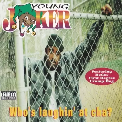 Young Joker 1994 Whos Laughin At Cha FLAC Sacramento CA
