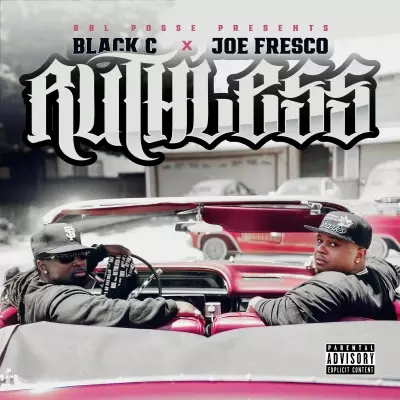 Black C & Joe Fresco - Ruthless (RBL Posse Presents) (2023) [FLAC]