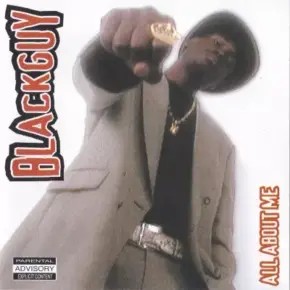 Blackguy 1999 All About Me FLAC