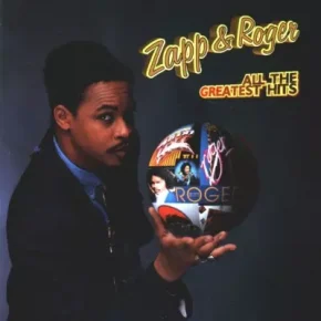 Zapp & Roger - All the Greatest Hits (Japan) (1993) [FLAC]