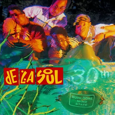 De La Soul 1993 Buhloone Mindstate 30th Anniversary 2023 FLAC 24 48
