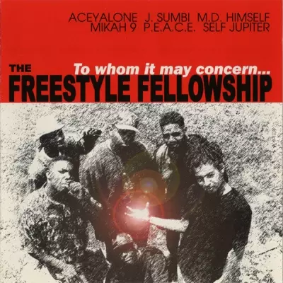 Freestyle Fellowship - To Whom It May Concern... (1999) [FLAC]