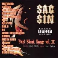 Sac Sin Presents Point Blank Range Vol. II Hate Me Now Love Me Later 2000 FLAC