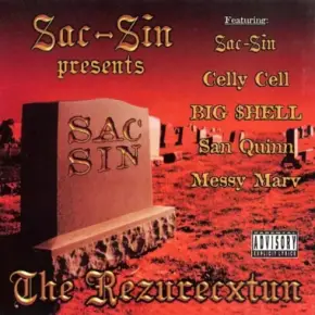 Sac-Sin Presents: The Rezurecxtun (1999) [FLAC]