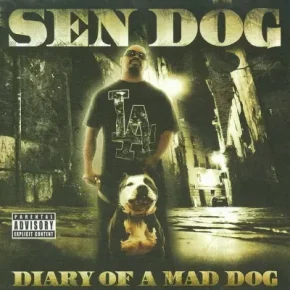 Sen Dog - Diary Of A Mad Dog (2008) [FLAC]