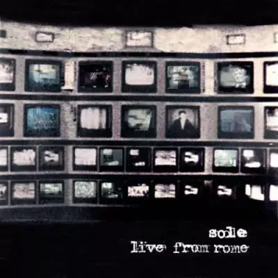 Sole 2005 Live from Rome FLAC