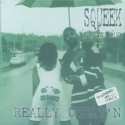 Squeek Nutty Bug Really Cheatn 2023 Reissue FLAC