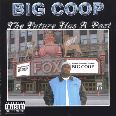 Big Coop 2003 The Future Has A Past FLAC
