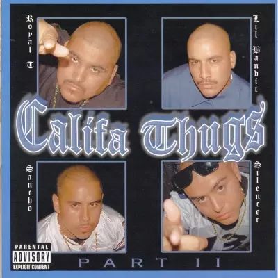 Califa Thugs 2006 Part II Reissue FLAC