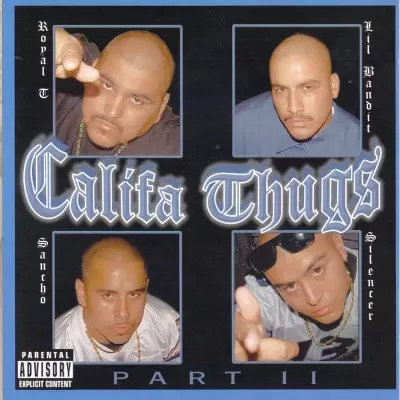 Califa Thugs - Part II (Reissue) (2006) [FLAC]