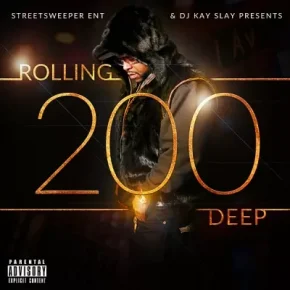 DJ Kay Slay 2023 Rolling 200 Deep 320