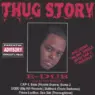 E-Dub - Thug Story (2003) (CDr) [FLAC]