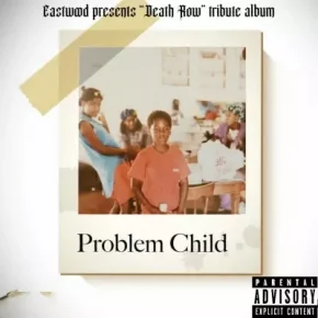 Eastwood - Problem Child Death Row Tribute (2023) [320 kbps]