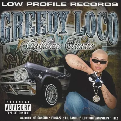 Greedy Loco - Greedy Loco Golden State (2006) [FLAC]