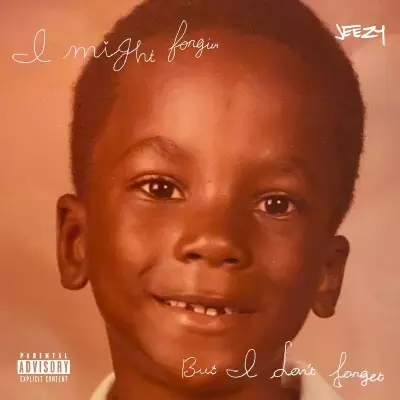 Jeezy 2023 I Might Forgive. But I Dont Forget FLAC
