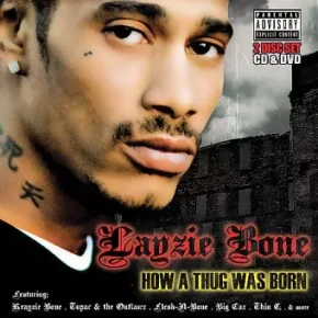 Layzie Bone 2007 How A Thug Was Born FLAC