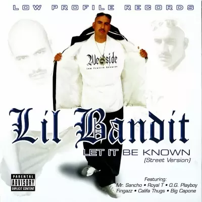 Lil Bandit 2005 Let It Be Known Street Version FLAC