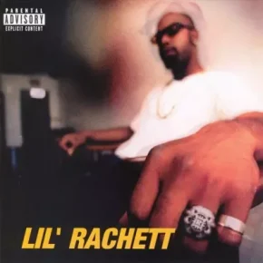 Lil' Rachett - Lil' Rachett (1999) [FLAC]