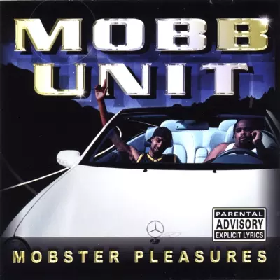 Mobb Unit - Mobster Pleasures (2002) [FLAC]