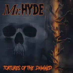 Mr. Hyde 2023 Tortures of the Damned FLAC