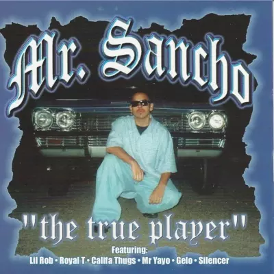 Mr. Sancho 2001 The True Player FLAC