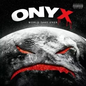 Onyx - World Take Over (2023) [FLAC]