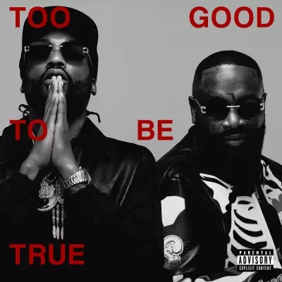Rick Ross Meek Mill 2023 Too Good To Be True FLAC