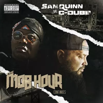 San Quinn C Dubb 2023 The Mob Hour Continues FLAC