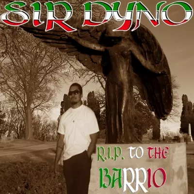 Sir Dyno 1992 R.I.P. To The Barrio FLAC LM 01
