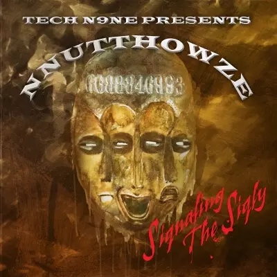 Tech N9ne Presents NNUTTHOWZE Siqnaling The Siqly 2023 FLAC