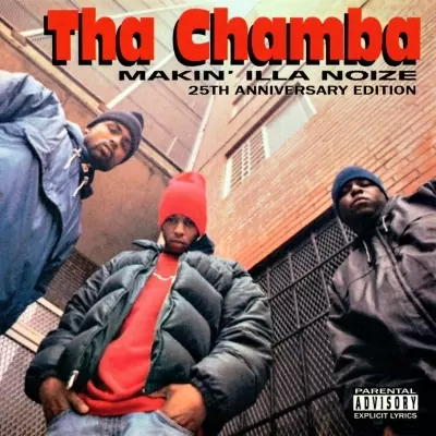Tha Chamba 1995 Makin Illa Noize 25th Anniversary Edition FLAC HHE035 CD